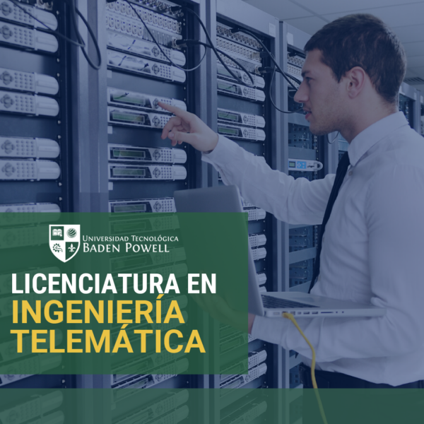 Licenciatura en Ingeniería Telemática